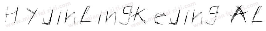 HYJinLingKeJing ALiAI字体转换